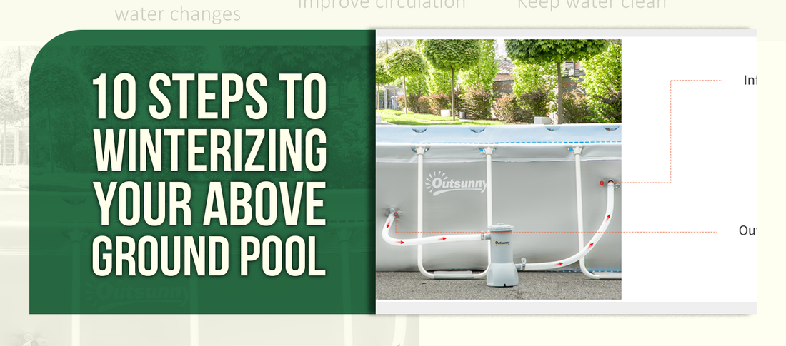 10 Steps to Winterizing Your Above Ground Pool