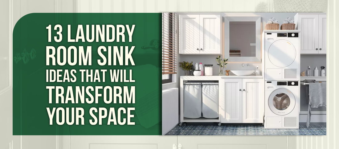13 Laundry Room Sink Ideas That Will Transform Your Space