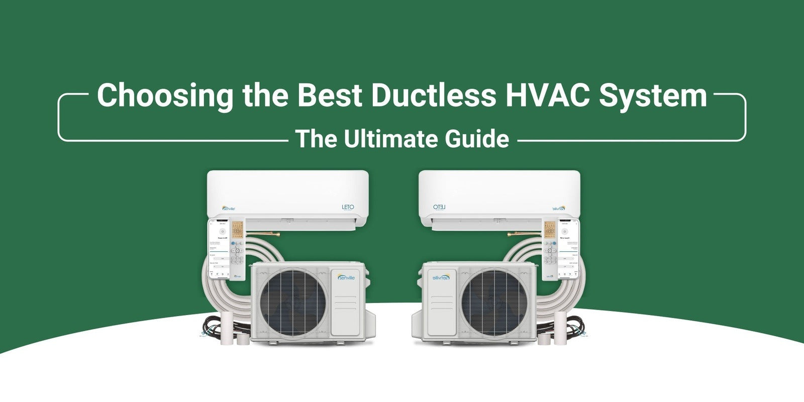 The Ultimate Guide to Mini-Split HVAC Systems