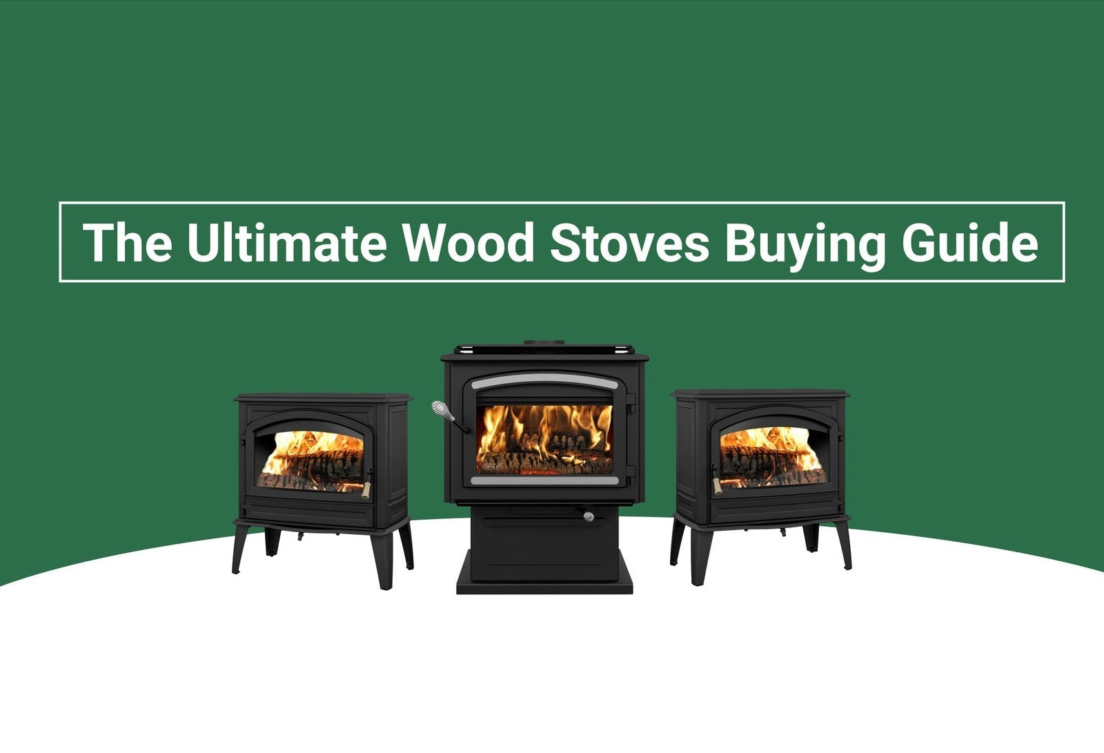 The Ultimate Wood Stoves Buying Guide