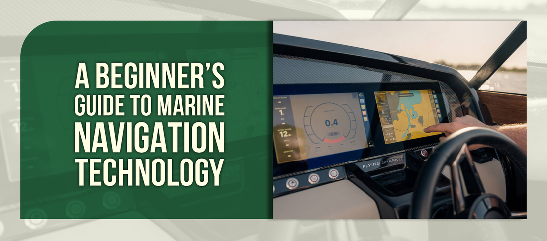 A Beginner's Guide to Marine Navigation Technology