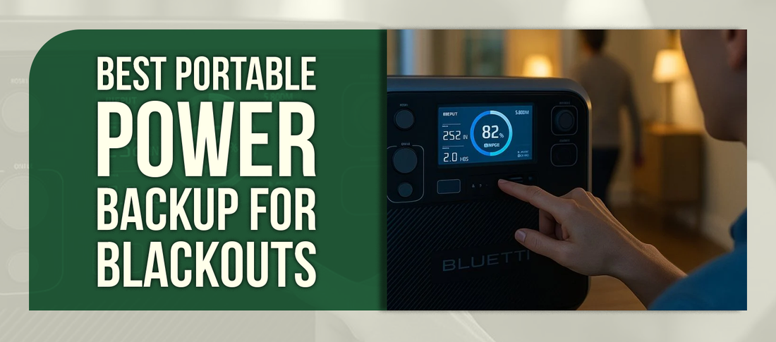 Best Portable Power Backup for Blackouts