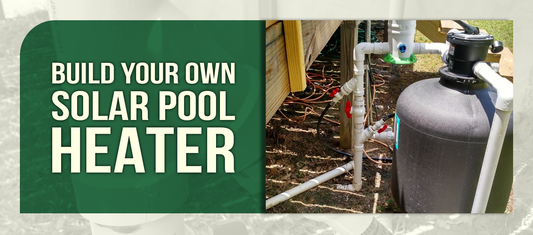 Build Your Own Solar Pool Heater
