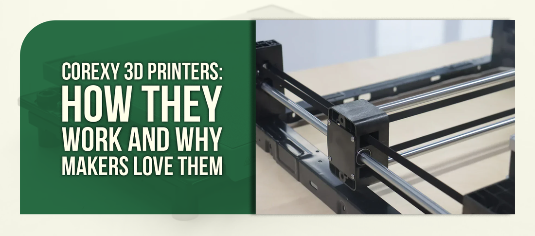 CoreXY 3D Printers: How They Work and Why Makers Love Them