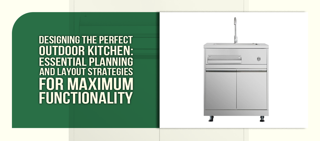 Designing the Perfect Outdoor Kitchen: Essential Planning and Layout Strategies for Maximum Functionality