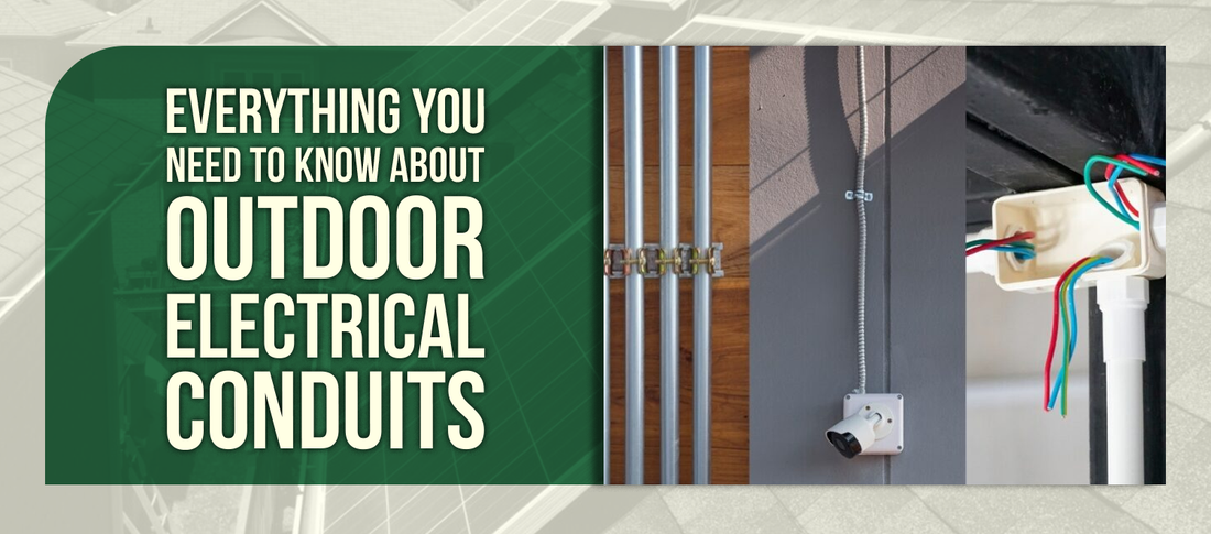 Everything You Need to Know About Outdoor Electrical Conduits