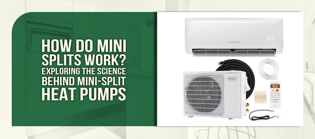 How Do Mini Splits Work? Exploring the Science Behind Mini-Split Heat Pumps