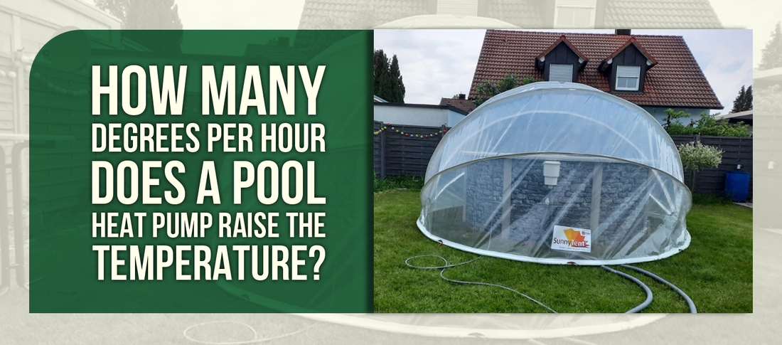 How Many Degrees Per Hour Does a Pool Heat Pump Raise the Temperature?