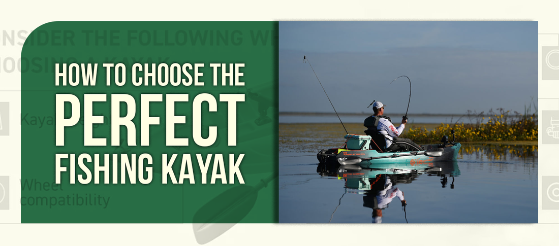 How to Choose the Perfect Fishing Kayak