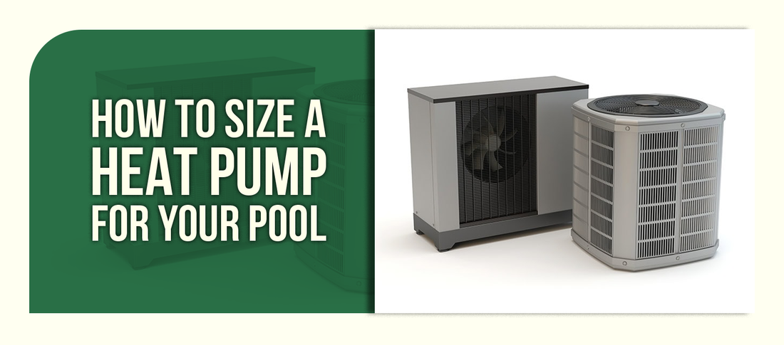 How to Size a Heat Pump for Your Pool