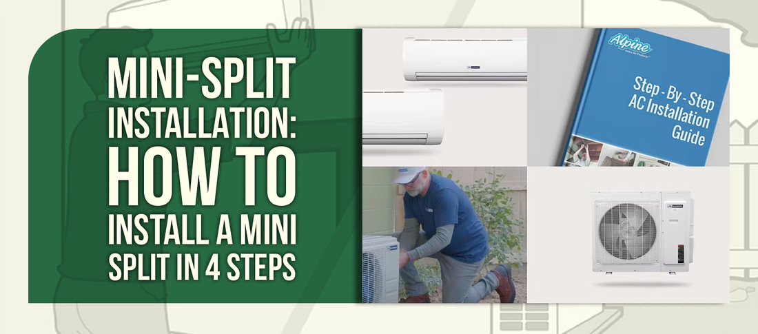 Mini-Split Installation: How to Install a Mini Split in 4 Steps
