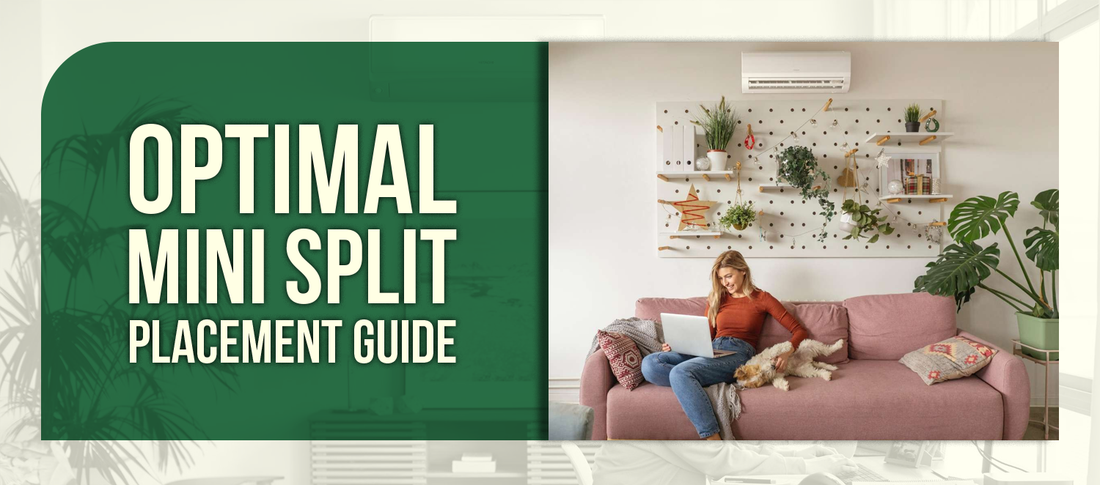 Optimal Mini Split Placement Guide