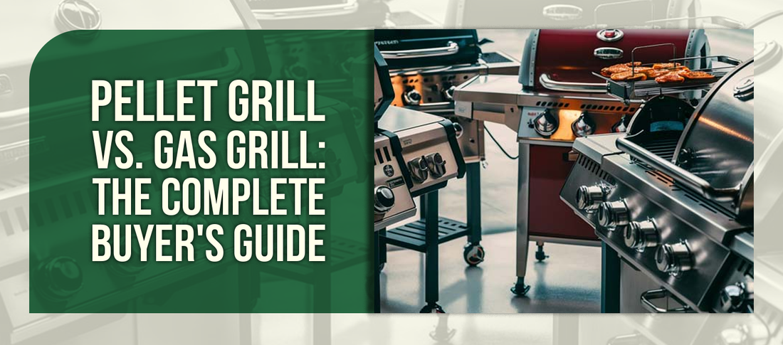 Pellet Grill Vs. Gas Grill: The Complete Buyer's Guide