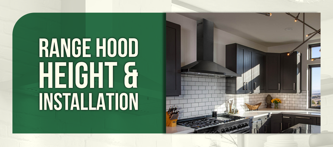 Range Hood Height & Installation