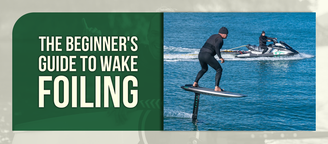 The Beginner's Guide to Wake Foiling