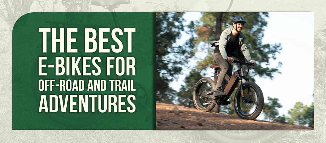 The Best E-Bikes for Off-Road and Trail Adventures