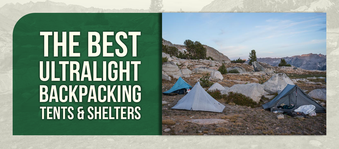 The Best Ultralight Backpacking Tents & Shelters