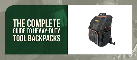 The Complete Guide to Heavy-Duty Tool Backpacks