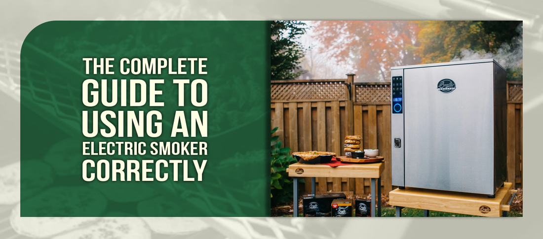 The Complete Guide to Using an Electric Smoker Correctly