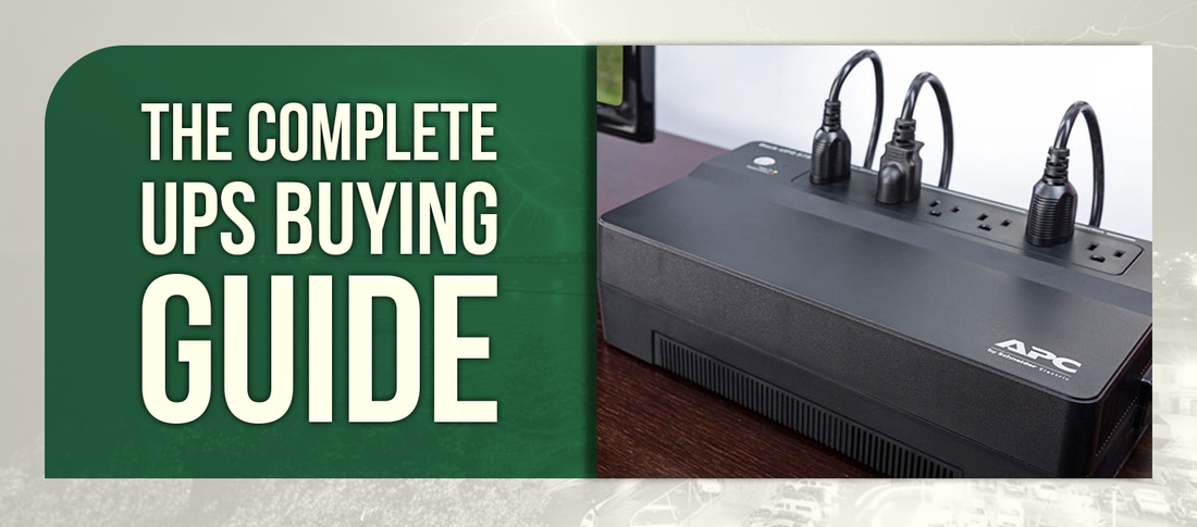 The Complete UPS Buying Guide