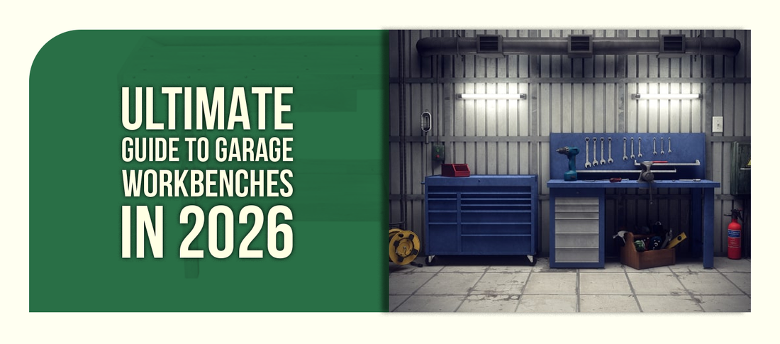 Ultimate Guide to Garage Workbenches in 2026