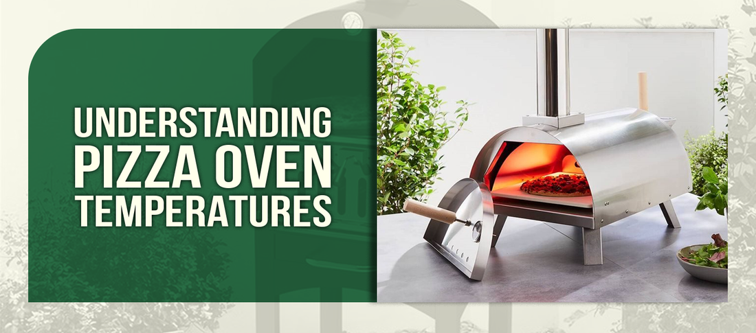 Understanding Pizza Oven Temperatures