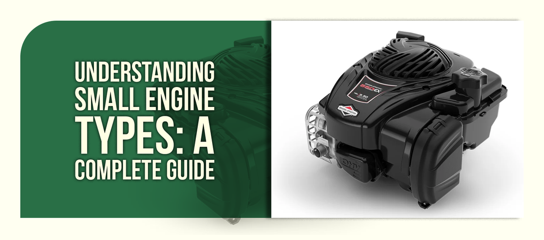 Understanding Small Engine Types: A Complete Guide