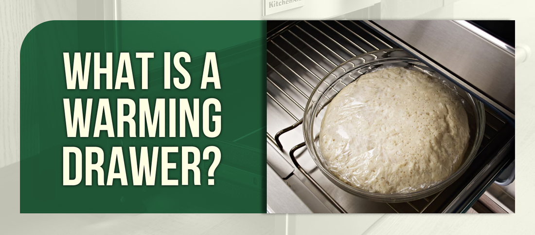 What Is A Warming Drawer?