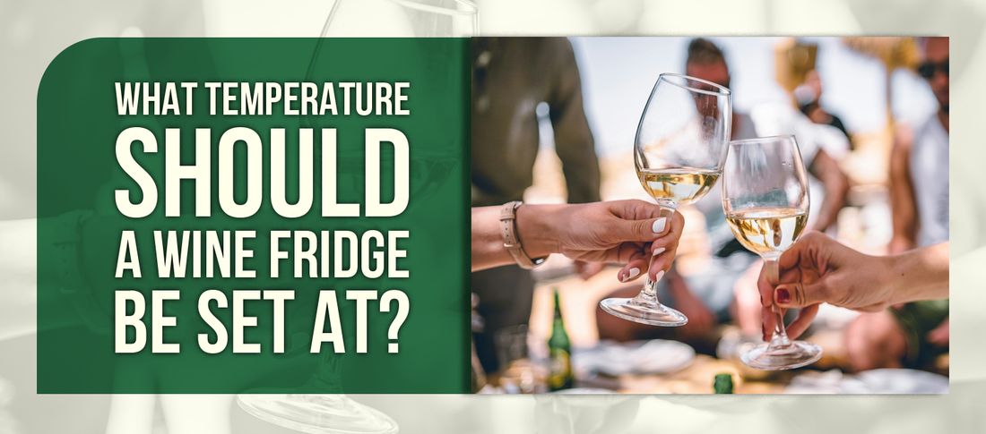 What Temperature Should a Wine Fridge Be Set At?