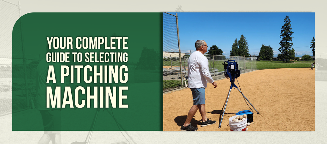 Your Complete Guide to Selecting a Pitching Machine