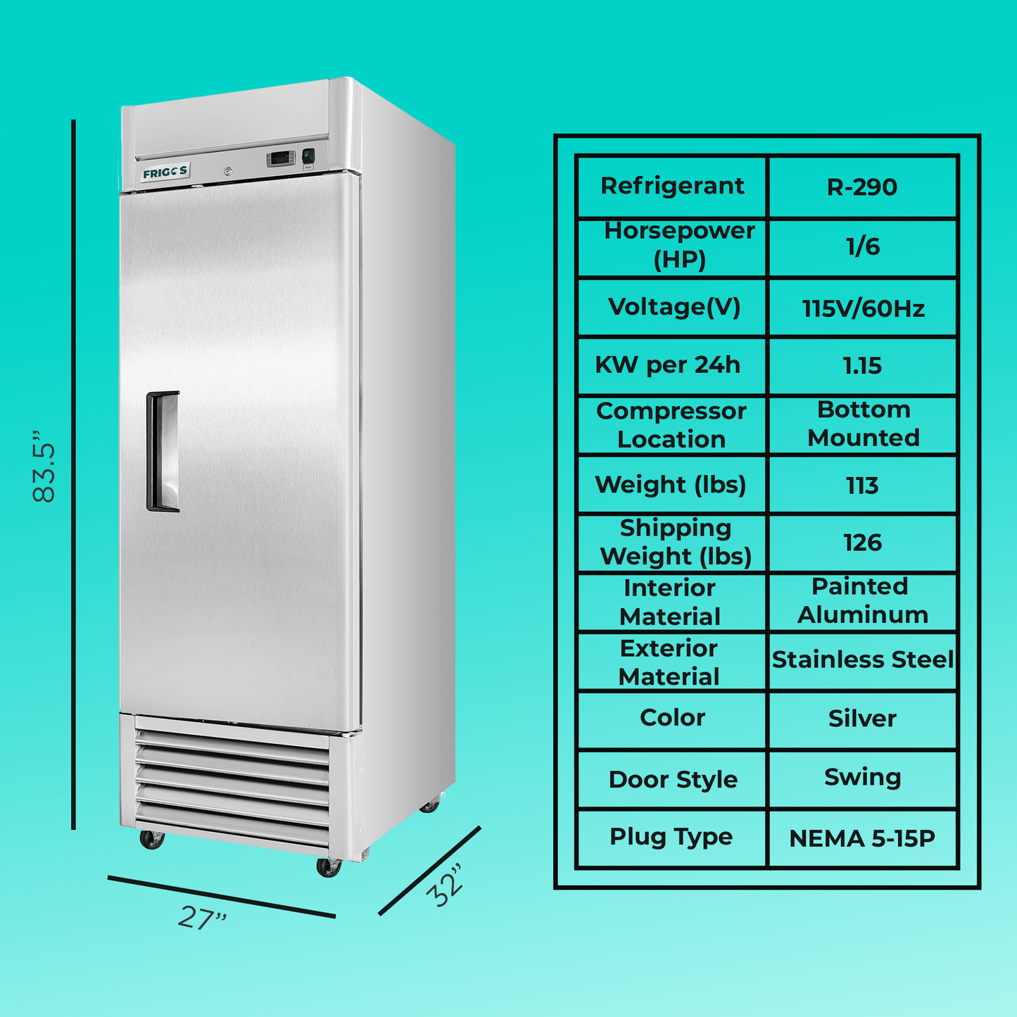 Frigos Commercial Reach in Refrigerator 27" Width Solid Single Door 21 Cu Ft with Aluminum Interior with 304 Stainless Steel Floor - FG-RF-1D