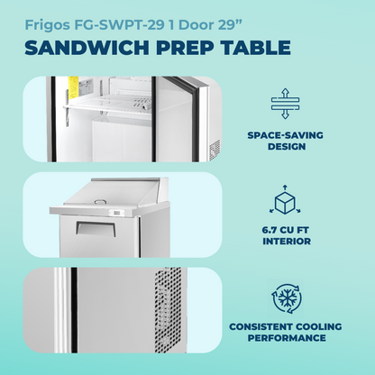 Frigos Sandwich and Salad Prep Table Refrigerator 29" Width 1 Door with Aluminum Interior with 304 Stainless Steel Floor - FG-SWPT-29